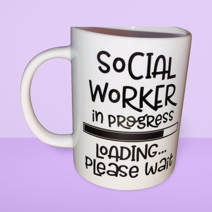 Social Worker in Progress Ceramic Mug