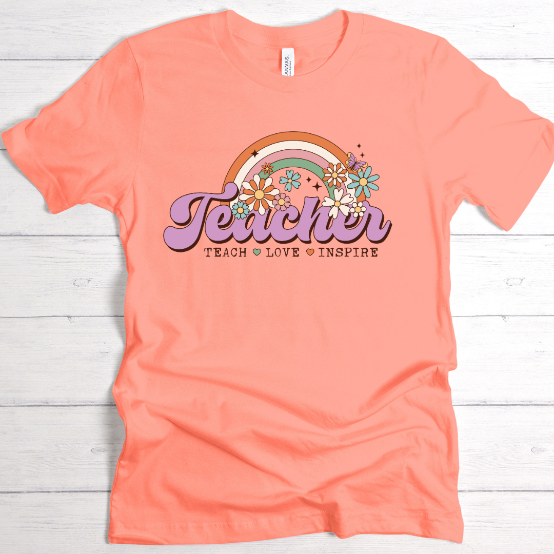 Teach. Love. Inspire.  T-Shirt for Teachers