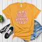 In My Social Worker Era T-Shirt