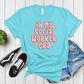 In My Social Worker Era T-Shirt