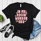 In My Social Worker Era T-Shirt