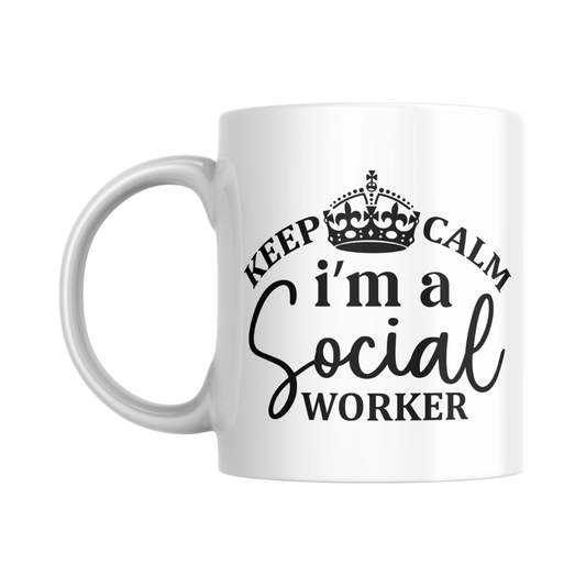Keep Calm I'm A Social Worker Ceramic Mug