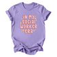 In My Social Worker Era T-Shirt